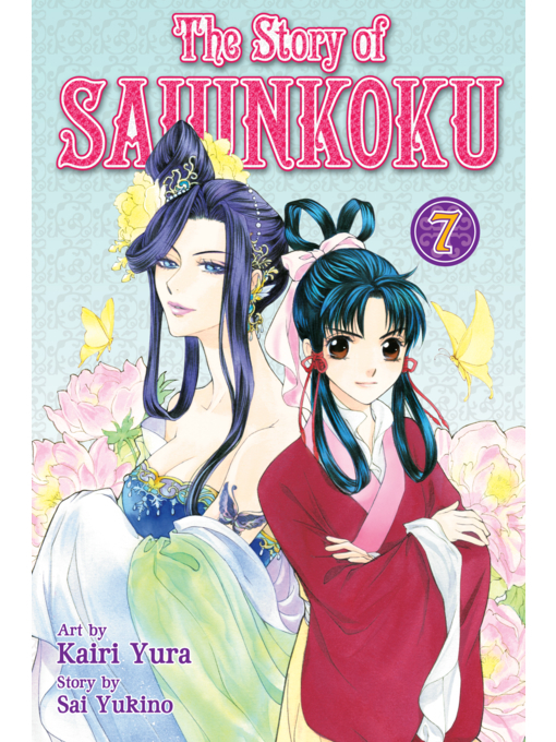 Title details for The Story of Saiunkoku, Volume 7 by Sai Yukino - Available